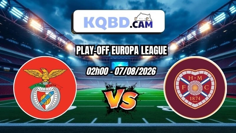 Kết quả bóng đá Benfica vs Hearts Ngày 07/08/2026